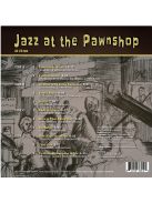 2XHD JAZZ AT THE PAWNSHOP vinyl